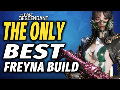 BEST Ultimate FREYNA BUILD Destroys 400 Dungeons with NO GUNS | The First Descendant