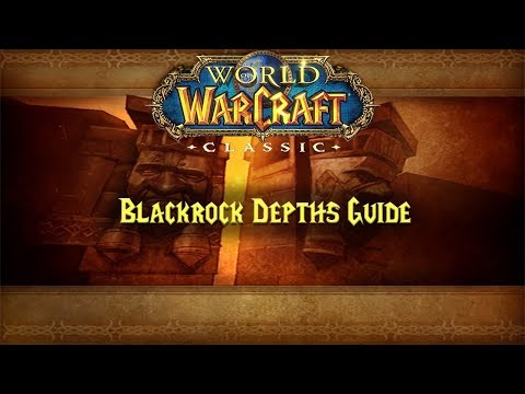 Classic WoW Dungeon Guide: Blackrock Depths (52-57) - YouTube