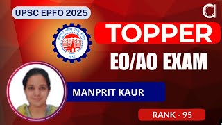 UPSC EPFO EO/AO 2023 TOPPER | Rank - 95 | Manpreet Kaur | Toppers Talk | Prepare with abhipedia