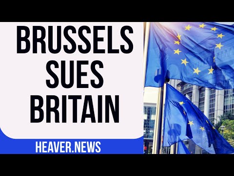 The EU SUES Britain, Starmer Starts Brexit REVERSAL