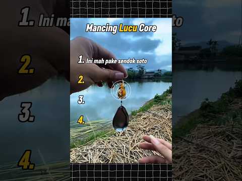 Mancing Lucu Core ๐