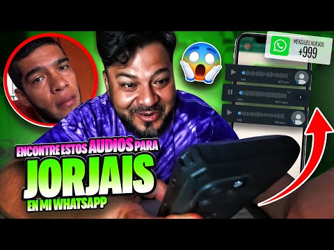 ENCONTRE estos Audios Para JORJAIS en mi WhatsApp | el ultimo te hará llorar