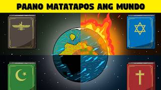 Paano Matatapos ang Mundo ayon sa Iba't Ibang Relihiyon