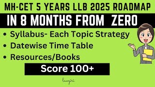 MH CET Law 2025 5 years preparation in 8 months|MH LAW CET Study Material|MHCET 5 year LLB Strategy