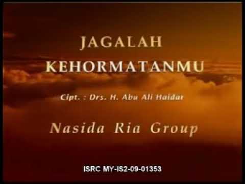 NASIDA RIA-JAGALAH KEHORMATANMU (OFFICIAL MUSIC VIDIO)