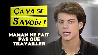 Maman ne fait pas que travailler - Ça va se savoir !