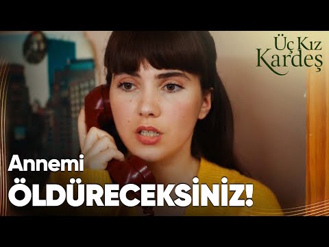 Dönüş, Annesini Kaybetmek İstemiyor! - Üç Kız Kardeş Özel Klip