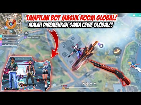 TAMPILAN BOT KETEMU CWE GLOBAL, GA DITERIMA PERMINTAAN BERTEMAN LABGSUNG LIATIN SKILL PRO! FREE FIRE