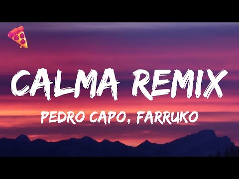 Pedro Capó, Farruko - Calma Remix