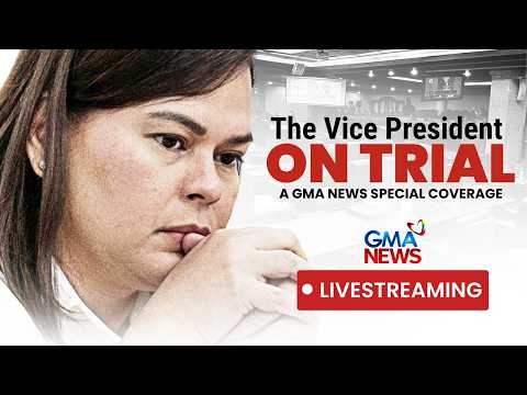 LIVE - Impeachment Trial of VP Sara Duterte - DAY 16 (Aug. 17, 2026) | GMA News Special Coverage