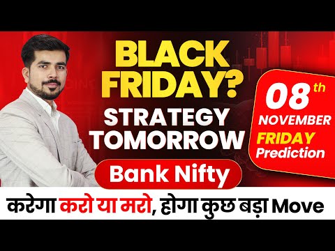 [ Friday ] Bank Nifty Jackpot Prediction and Nifty Analysis for | 08 NOV 24 | Bank Nifty Tomorrow