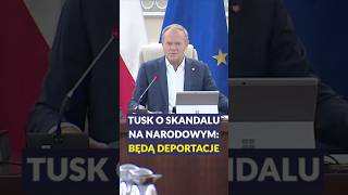 Tusk o skandalu na Narodowym: będą deportacje #polska #polityka #shorts