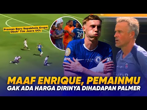 Buat Luis Enrique GEMETERAN!! MENTALITAS Bintang Chelsea Cole Palmer KANTONGI Bek PSG Di Laga Final