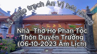Lễ nhập trạch nhà thờ Họ Phan Tộc Thôn Duyên Trường -Tây Đô - Hưng Hà - Thái Bình