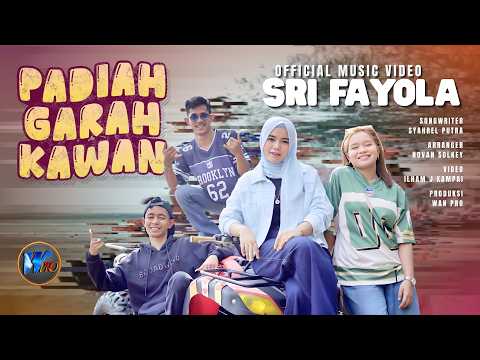 Sri Fayola - Padiah Garah Kawan (Official Music Video)
