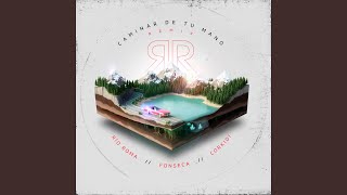 Caminar de Tu Mano (Remix)