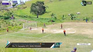 Final Campeonato Oroboense de futebol série B Vasco Matinadas x Tanques FC