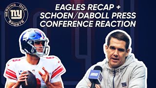#Giants Lose to #Eagles + Joe Schoen Press Conference Reactions