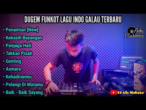 DJ PENANTIAN X KEKASIH BAYANGAN || DUGEM FUNKOT LAGU INDO GALAU TERBARU