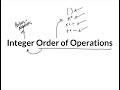 Exploring Integer Order of Operations