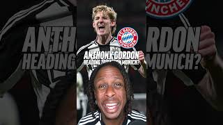 ANTHONY GORDON HEADING BAYERN MUNICH? 🤔🇩🇪 #newcastleunited #anthonygordon