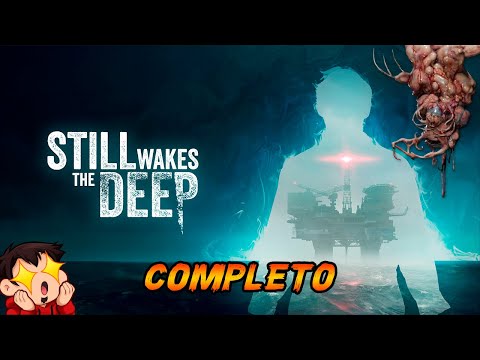 ¡Un JUEGAZO de Horror Cósmico en una plataforma petrolífera! - Still Wakes The Deep [COMPLETO]