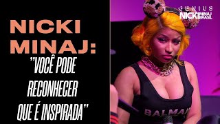 Nicki Minaj fala sobre suas inspirações em Rappers Femininas para Genius.