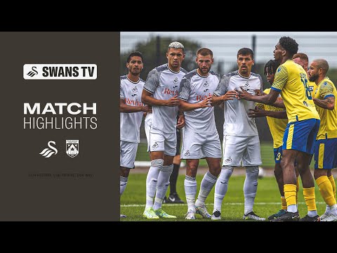 Swansea City v Haverfordwest County | Pre-Season | Highlights