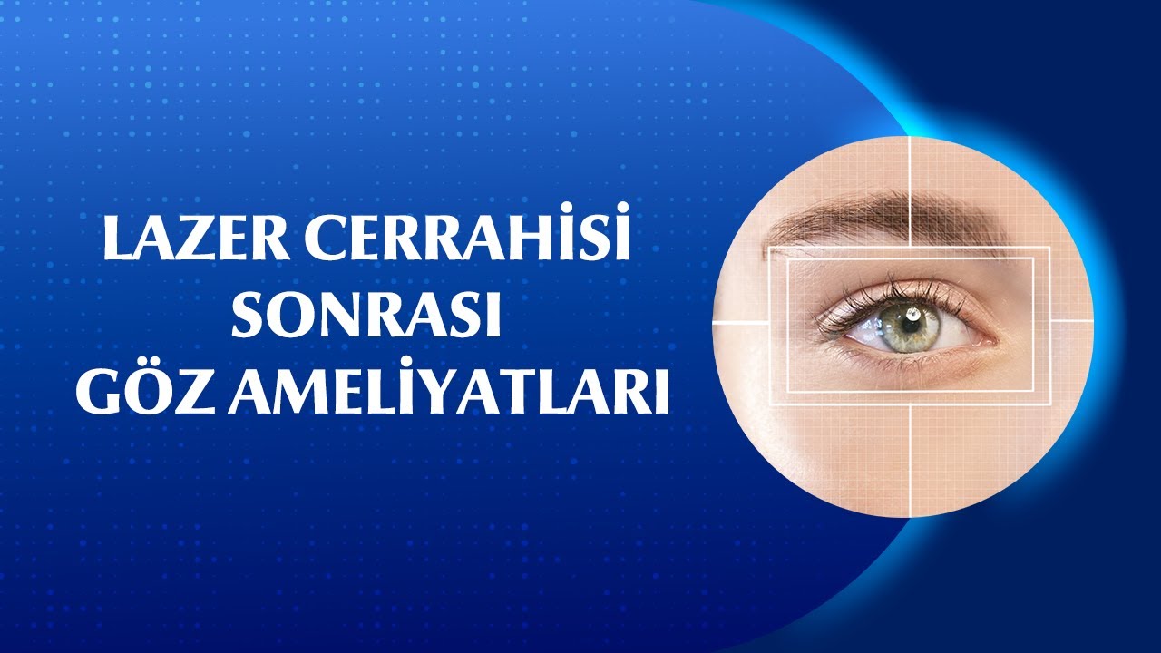 Lazer Göz Cerrahisi Sonrası Tekrar Ameliyat Mümkün mü?
