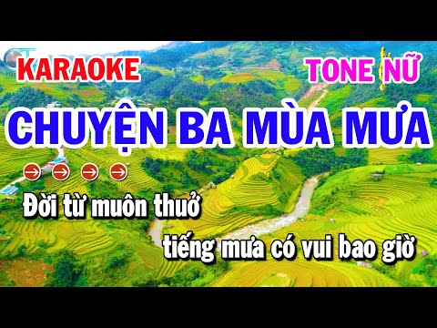 Chuyện Ba Mùa Mưa Karaoke Tone Nữ Nhạc Trữ Tình