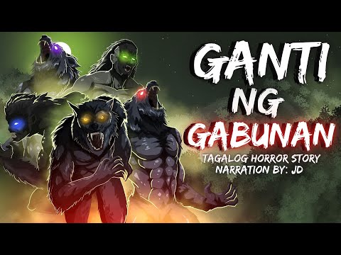 GANTI NG GABUNAN (Aswang True Story)