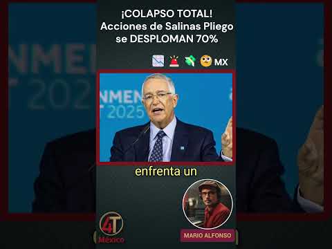 ¡COLAPSO TOTAL! Acciones de Salinas Pliego se DESPLOMAN 70%