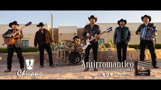 ANTIRROMÁNTICO - Vagon Chicano (Video Oficial)