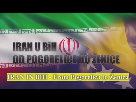 YouTube video thumbnail: Iran IN BiH From Pogorelica to Zenica