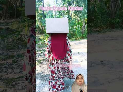 Hantu kepala kardus ⁉️? #shorts #viral