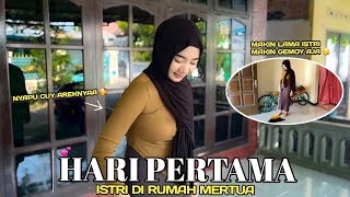 HARI PERTAMA AYANG PINDAH DI RUMAH MERTUA || AHH MAKIN LAMA MAKIN KELIHATAN GEMOY AJA ❤️ ‼️