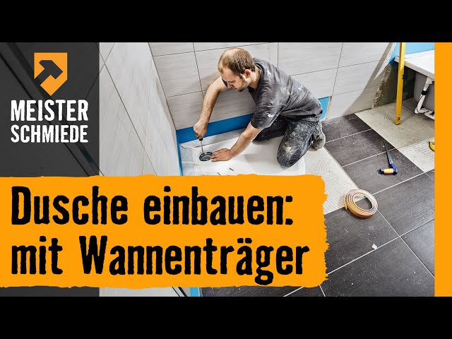 
							Duschwanne einbauen mit Wannenträger
						