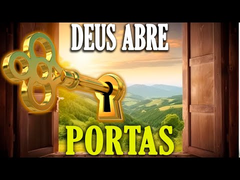 ORAÇÃO PARA DEUS ABRIR PORTAS 🚪