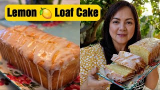LEMON LOAF CAKE - Soft, Buttery and Bursting with Lemony Goodness!
