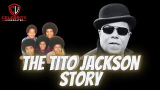 Celebrity Underrated - The Tito Jackson Story #jackson5