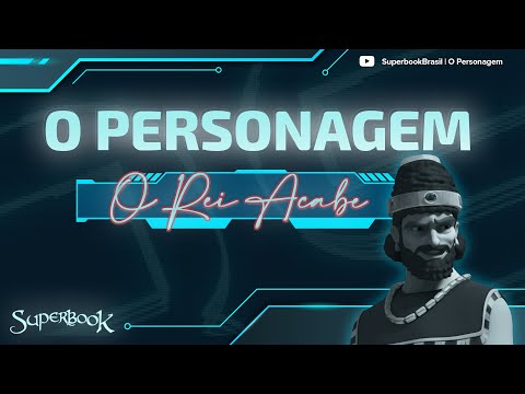 Superbook Português | O Personagem |  O rei Acabe
