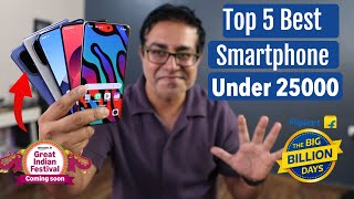 Top 5 Best Phones Under 25000 in Flipkart Big Billion Day & Amazon GIF Sale 2025