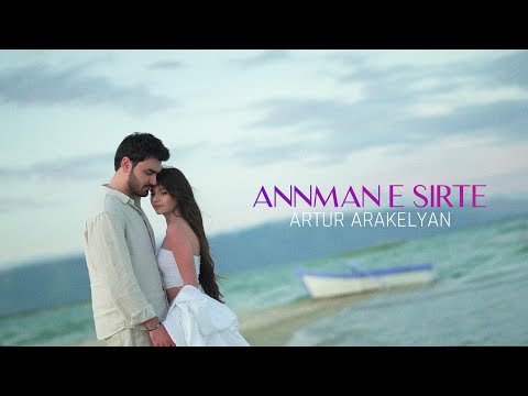 Artur Arakelyan - Annman e Sirte