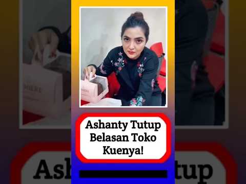 Ashanty tutup belasan toko kuenya! #alasyinews #keluargaartis #entertainment