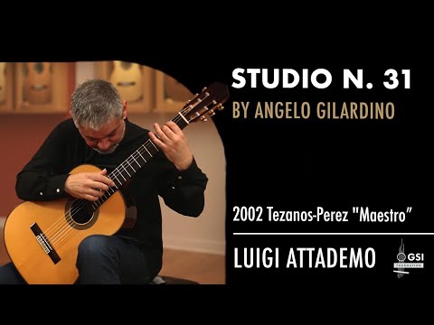 Luigi Attademo plays Angelo Gilardino's "Studio N. 31: Tema Con Variazioni" on a 2002 Tezanos-Perez