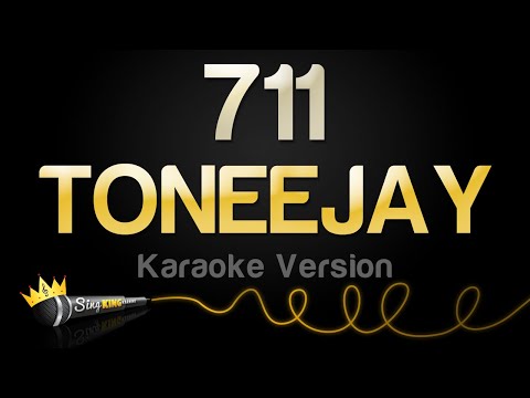 TONEEJAY – 711 (Karaoke Version)