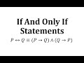 Understanding If and Only If Statements