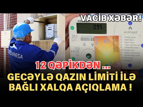 SON DEQIQE ! Qazın limiti ilə bağlı vacib məlumat !