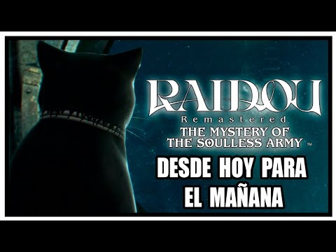 RAIDOU Remastered: The Mystery of the Soulless Army 🎩 CAPÍTULO 11 COMPLETO 🎩 STEAM ESPAÑOL