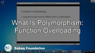 What is polymorphism : function overloading